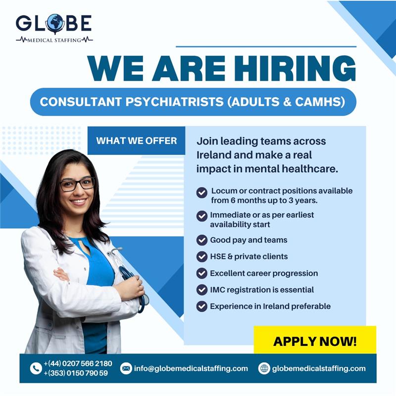 CONSULTANT PSYCHIATRISTS (ADULTS & CAMHS)